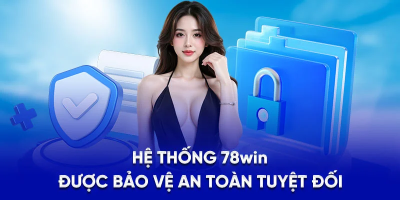 78WIN ⭐️ 78wint10.com | Link Vào Trang Chủ 78 WIN 2025 18 Hệ thống 78WIN được bảo vệ an toàn tuyệt đối